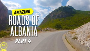 Beautiful Roads of Albania. Part 4