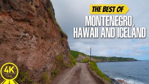 4K_Montenegro,_Hawaii_and_Iceland_Best_Scenic_Drives_Scenic_Drive
