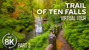 Trail_of_Ten_Falls_SILVER_FALLS_STATE_PARK_Part_3_360°_VR_Video