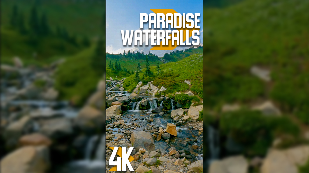 4K_PARADISE_WATERFALLS,_MOUNT_RAINIER_Vertical_Display_Video_2_hours
