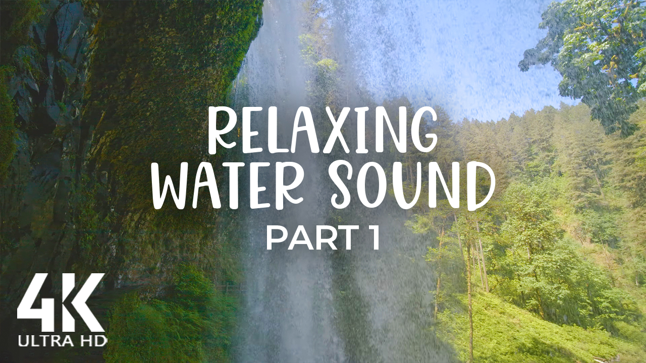 4k RELAXING WATER SOUND Part 1 10 HOURS YOUTUBE