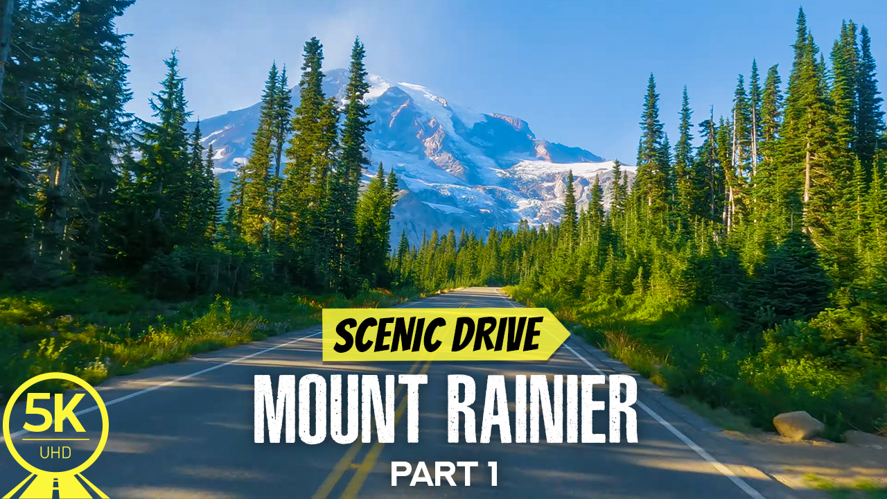 5K_Mount_Rainier_Scenic_Roads_August_2021_Part_1_–_Scenic_Drive