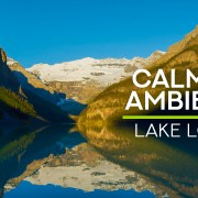 4k_AMAZING_LAKE_LOUISE_CANADA_Nature_Relax_Video_8_HOURS_YOUTUBE