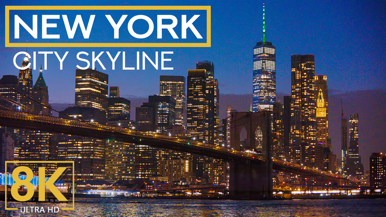 8K New York City Skyline Urban Life Video 2hr09min YOUTUBE