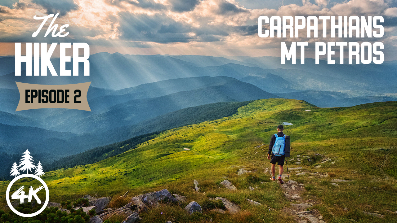 The Hiker, Episode 2 – The Ukrainian Carpathians, Mt PETROS