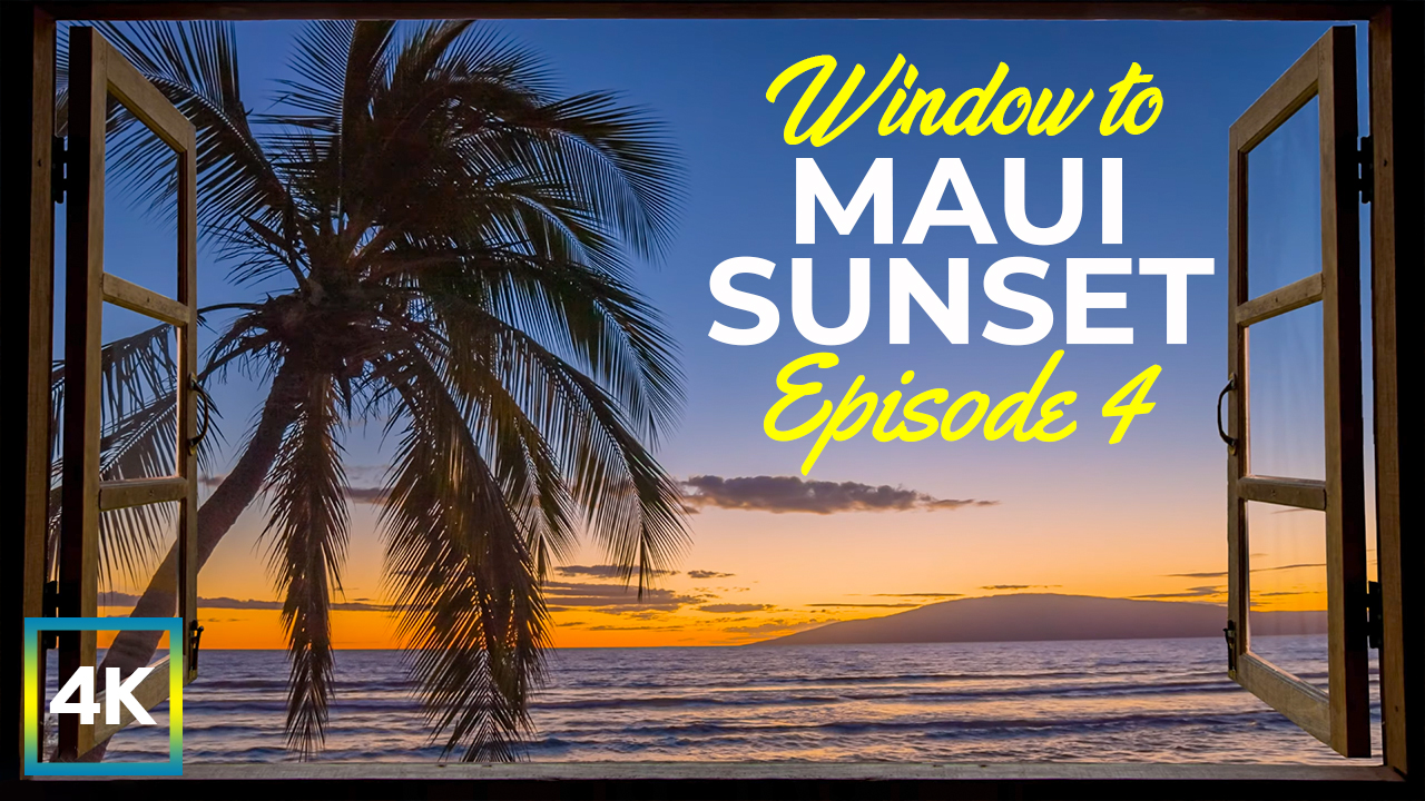 4K_Maui_Sunset,_Hawaii_Episode_4_NATURE_RELAX_VIDEO_8_hours_YOUTUBE