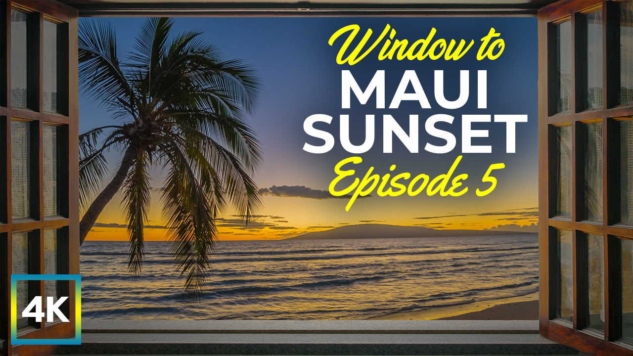 4K_Maui_Sunset,_Hawaii_Episode_5_NATURE_RELAX_VIDEO_8_hours_YOUTUBE