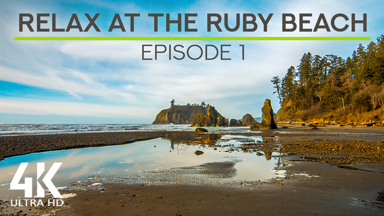 4k_Olympic_National_Park_Relax_at_the_Ruby_Beach_Episode_1_8_Hours