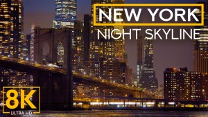 8K_NYC_Night_Skyline_music_1hr25min_RELAX_NEW_VERSION_YOUTUBE