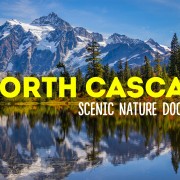 North Cascades National Park youtube