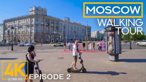 4K Summer evening Moscow RUSSIA URBAN WALKING TOUR YOUTUBE 2