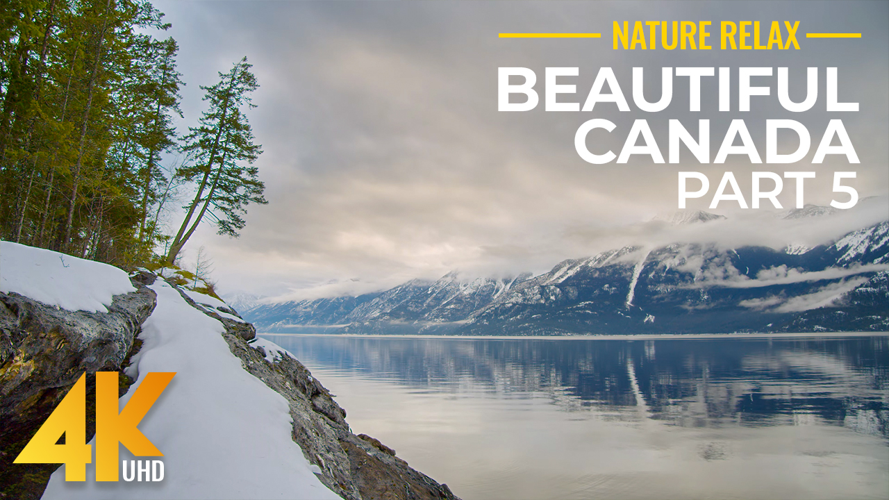 4K_Best_scenic_nature_places_of_Canada_Part_5_Nature_Relax_Video
