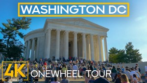 4K Washington DC, Onewheel Tour ONLY SELL YOUYUBE